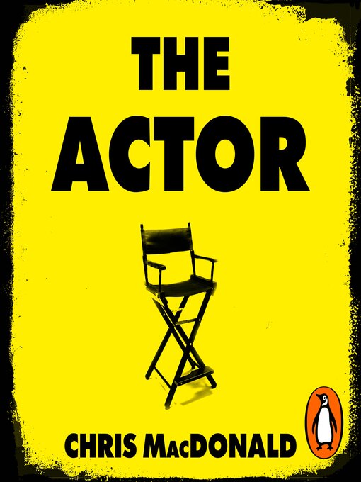 Title details for The Actor by Chris MacDonald - Available